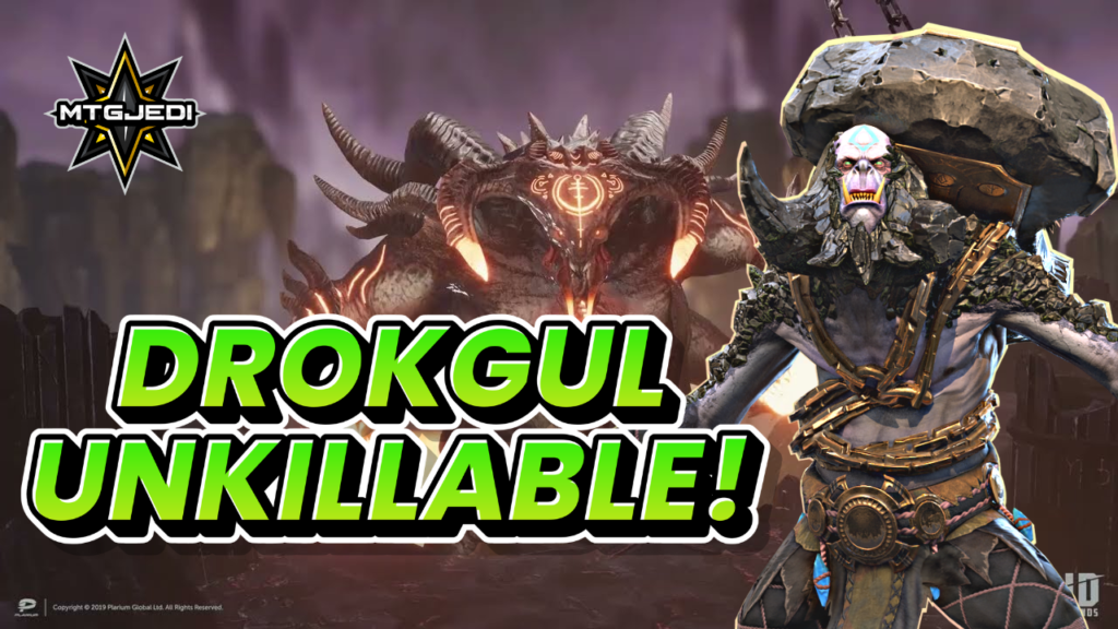 Drokgul Slow Tune Unkillable